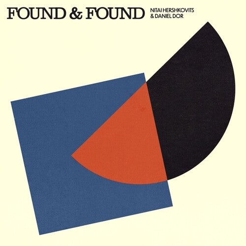 Hershkovits, Nitai / Dor, Daniel: Found And Found \ LP