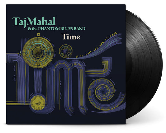 Taj Mahal & The Phantom Blues Band- Time - VINYL