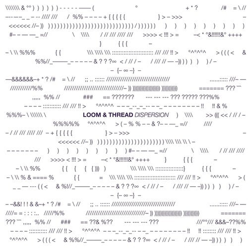 Loom & Thread: Dispersion \ LP