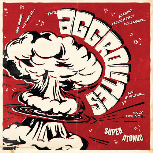 The Aggrolites: Super Atomic - CD
