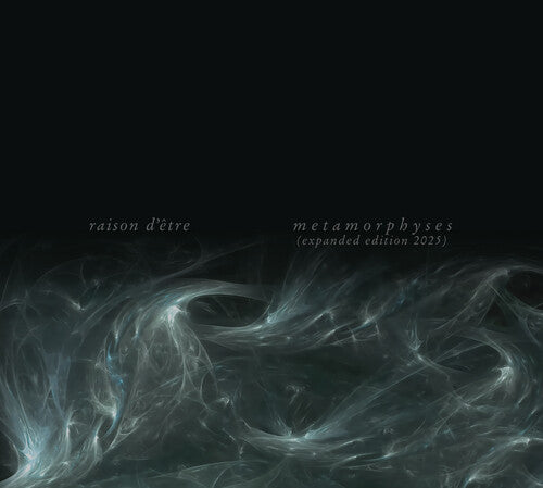 Raison d'Etre: Metamorphyses  \ CD