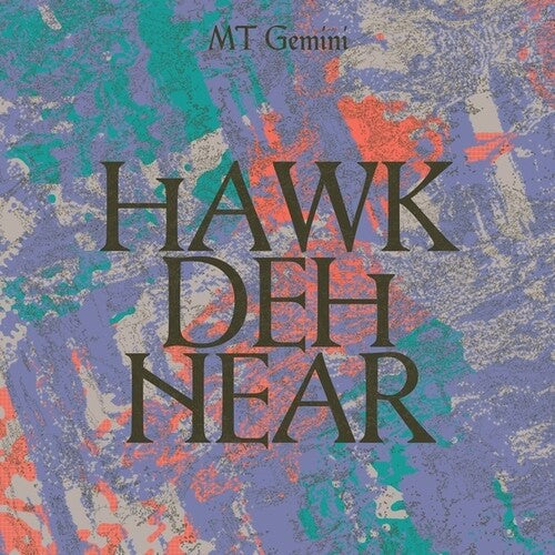 Mt Gemini: Hawk Deh Near \ LP