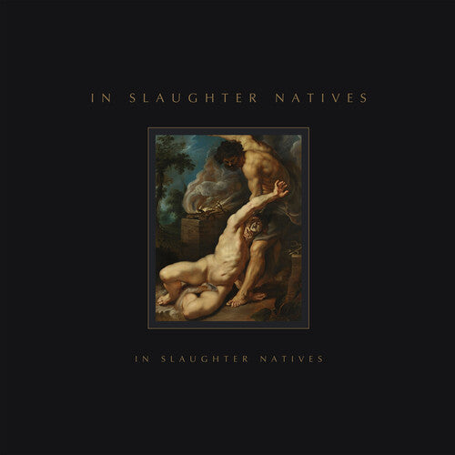 In Slaughter Natives: In Slaughter Natives  \ CD