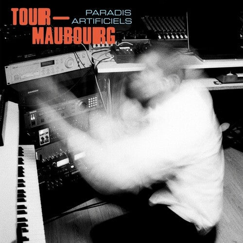 Tour-Maubourg: Paradis Artificiels \ LP