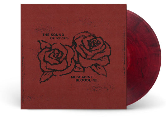 Muscadine Bloodline- The Sound of Roses [Sangria] - VINYL