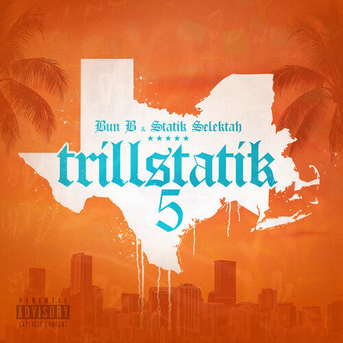 Bun B / Statik Selektah: Trillstatik 5 \ LP