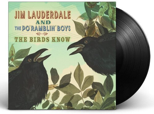 Jim Lauderdale: The Birds Know \ LP