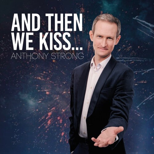 Anthony Strong: And Then We Kiss - CD