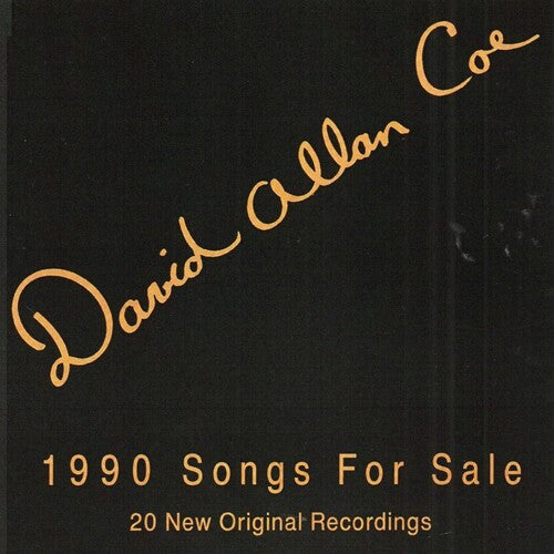 David Allan Coe: 1990 Songs For Sale  \ CD