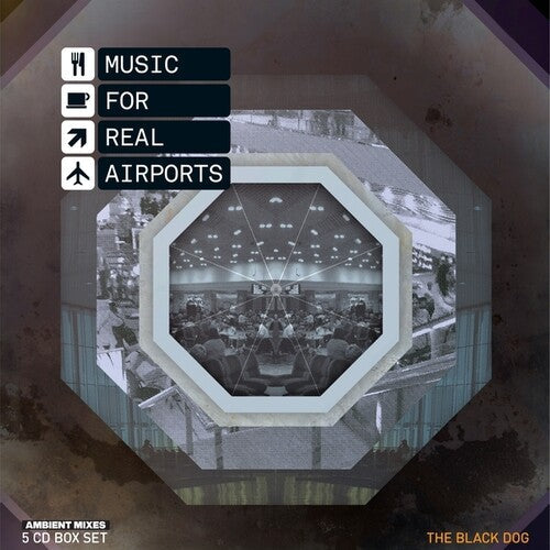 The Black Dog: Music For Real Airports  \ CD