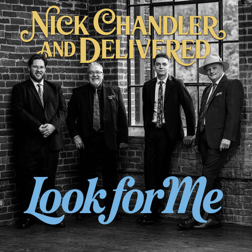 Chandler, Nick & Delivered: Look For Me  \ CD
