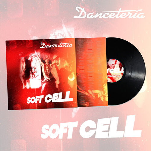 Soft Cell: Danceteria \ LP