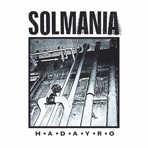 Solmania: H-A-D-A-Y-R-O \ LP