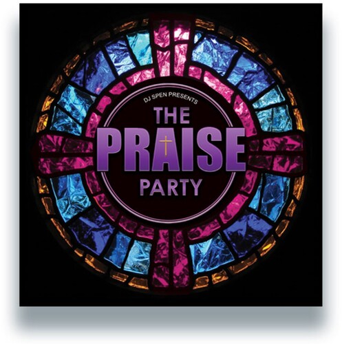 DJ Spen: The Praise Party \ LP