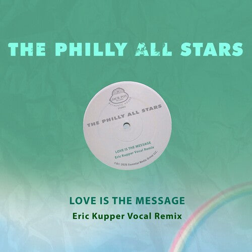 Philly All Stars: Love Is The Message (Eric Kupper Vocal Remix)  \ CD
