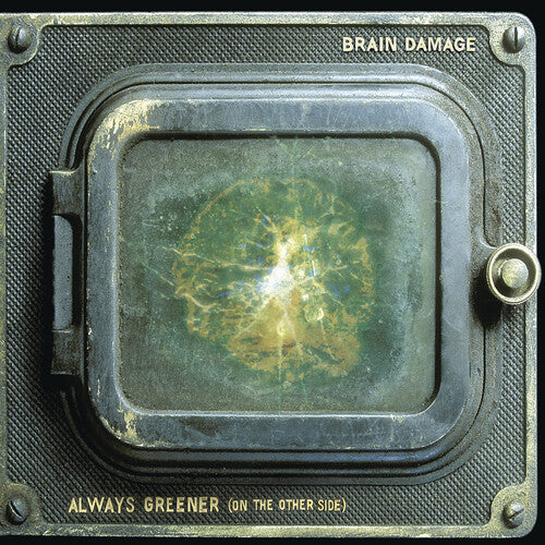 Brain Damage: Always Greener (on the Other Side) \ LP