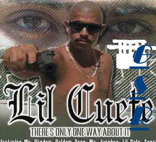 Lil' Cuete: There's Only One Way About It  \ CD
