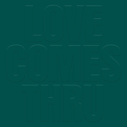 Teal: Love Comes Thru \ LP