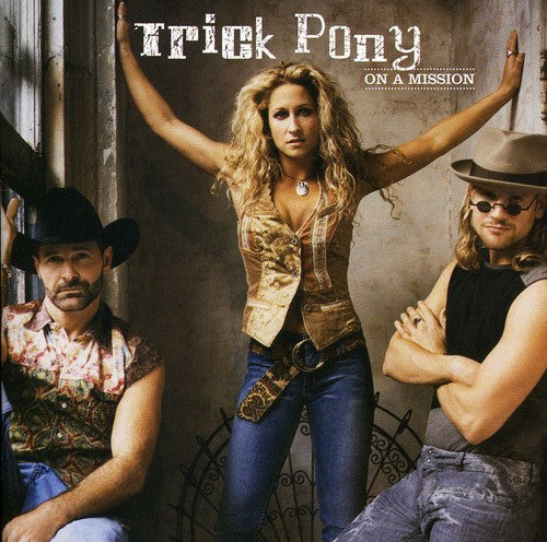 Trick Pony: On a Mission  \ CD