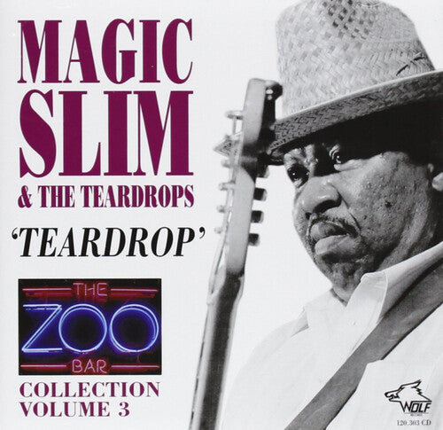 Magic Slim & Teardrops: Zoo Bar Collection, Vol. 3  \ CD