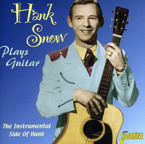 Hank Snow: Plays Guitar  \ CD