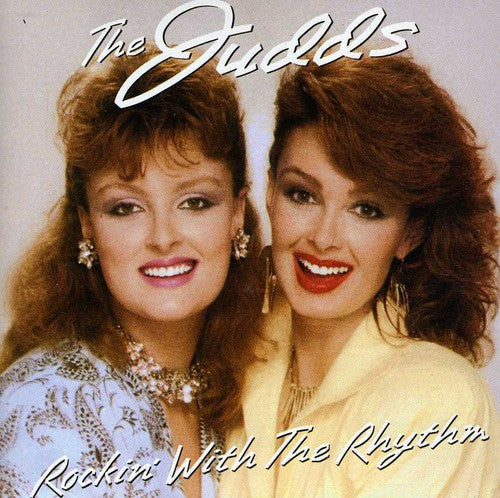 The Judds: Rockin' With The Rhythm  \ CD