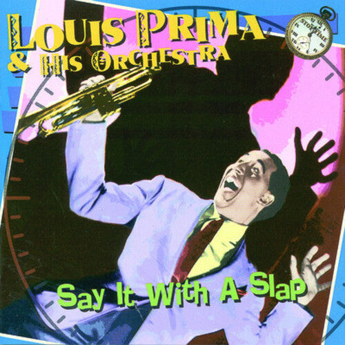 Louis Prima: Say It with a Slap - CD