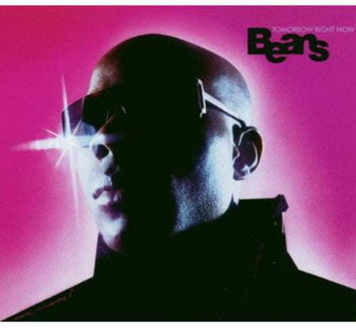 Beans: Tomorrow Right Now  \ CD
