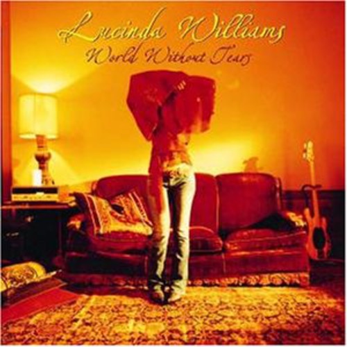 Lucinda Williams- World Without Tears - VINYL