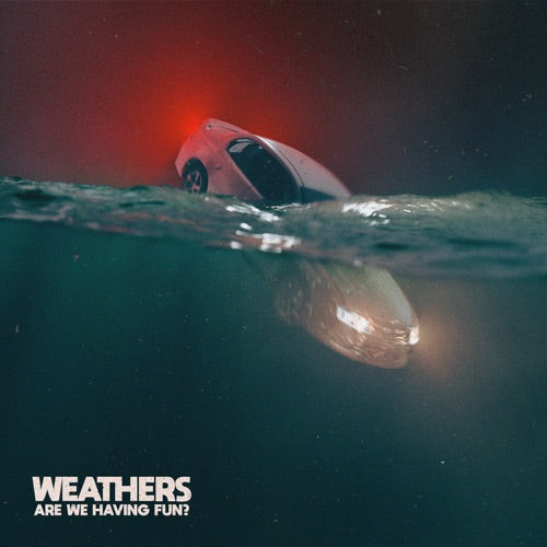 Weathers- Are We Having Fun? - VINYL