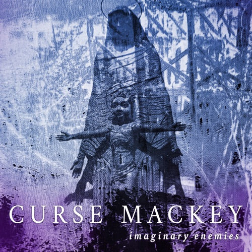 Curse Mackey- Imaginary Enemy - VINYL