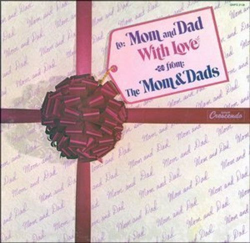 Moms & Dads: To Mom & Dad with Love \ LP