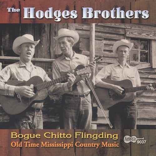 The Hodges Brothers: Bogue Chitto Flingding  \ CD
