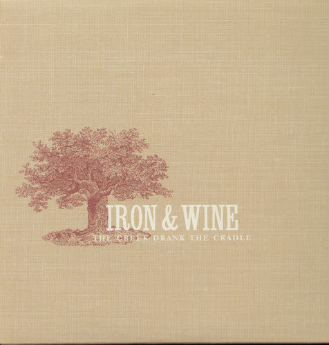 Iron & Wine: Creek Drank the Cradle \ LP
