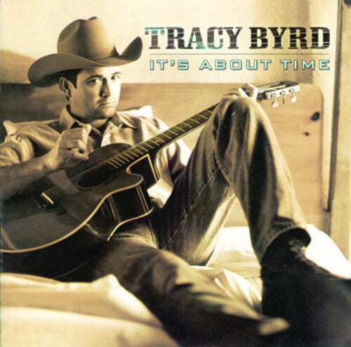Tracy Byrd: It's About Time  \ CD