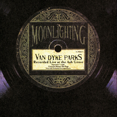 Van Dyke Parks: Moonlighting: Live at the Ash Grove  \ CD