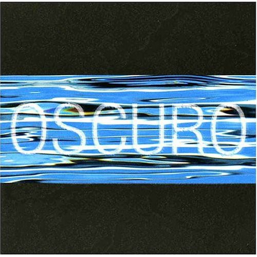 Oscuro: Oscuro  \ CD
