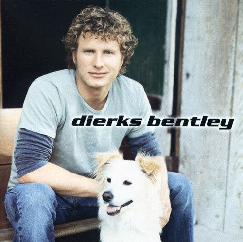 Dierks Bentley: Dierks Bentley  \ CD