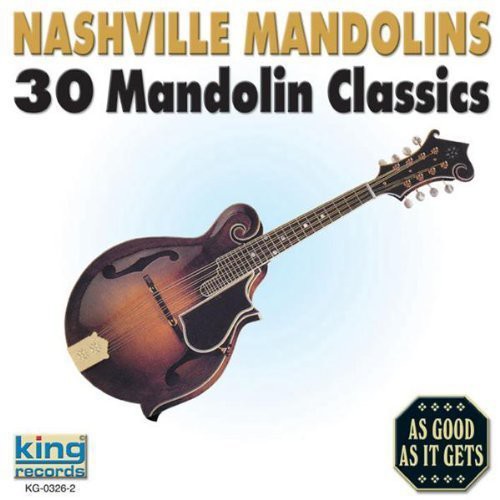 Nashville Mandolins: Nashville Mandolins: 30 Mandolin Classics  \ CD