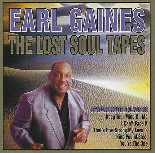 Earl Gaines: Lost Soul Tapes  \ CD