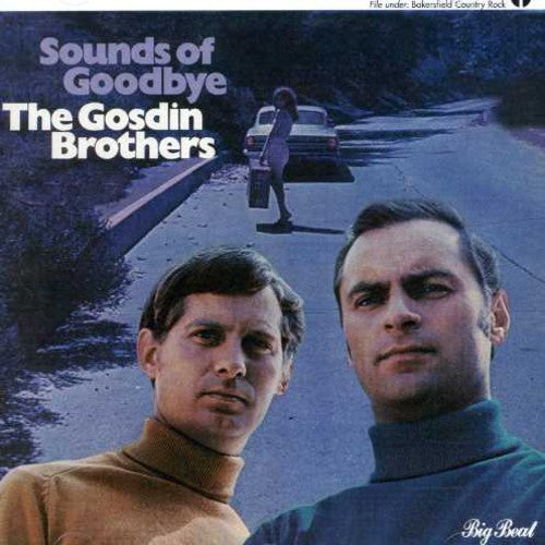 Gosdin Brothers: Sounds of Goodbye  \ CD