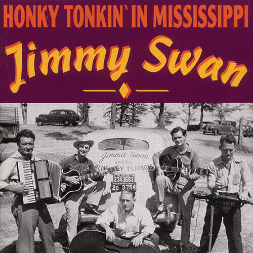 Jimmy Swan: Honky Tonkin In Mississippi  \ CD
