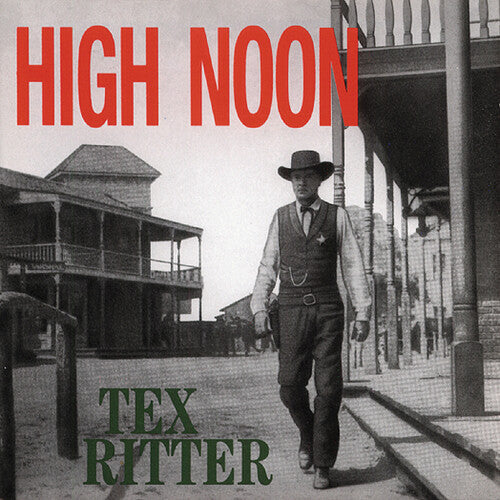 Tex Ritter: High Noon  \ CD