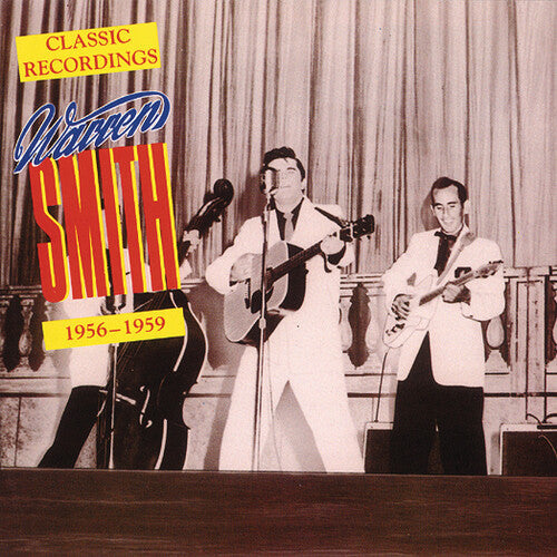 Warren Smith: Classic Recordings 1956-59  \ CD