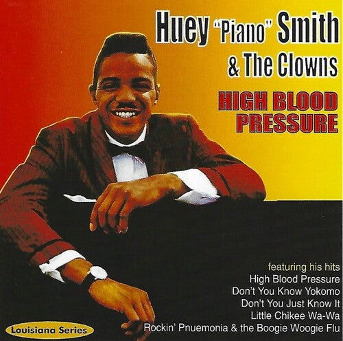 Huey 'Piano' Smith: High Blood Pressure  \ CD