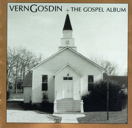 Vern Gosdin: The Gospel Album  \ CD