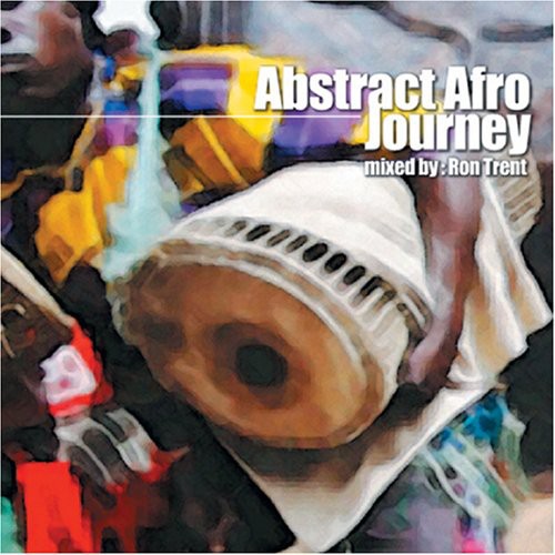 Ron Trent: Abstract Afro Journey  \ CD