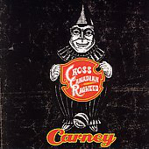 Cross Canadian Ragweed: Carney  \ CD