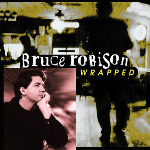 Bruce Robison: Wrapped  \ CD