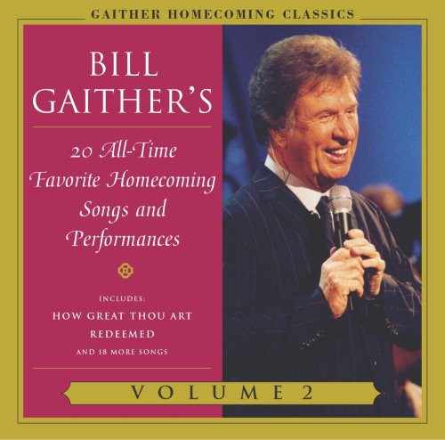 Bill Gaither: Gaither Homecoming Classics 2  \ CD